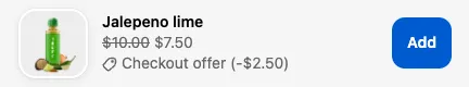 A cross sell product showing the original price $10.00 crossed out, the discounted price $7.50, and the discount message ‘Checkout offer (-$2.50)’